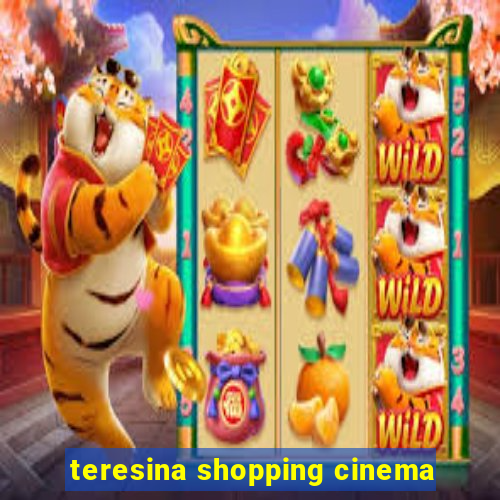 teresina shopping cinema